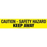 Caution Safety Hazard Keep Away Barricade Tape